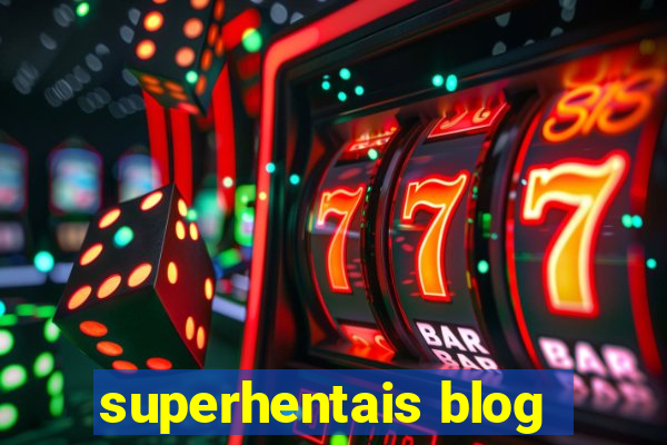 superhentais blog