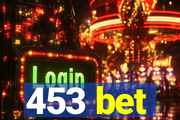 453 bet