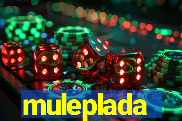 muleplada