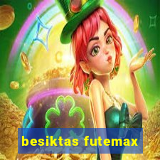 besiktas futemax