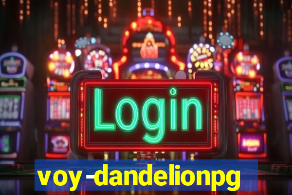 voy-dandelionpg.com