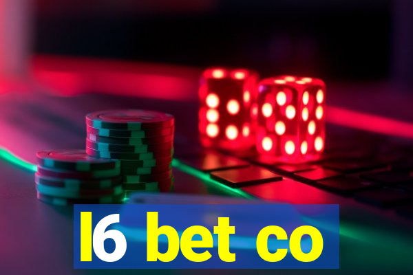 l6 bet co