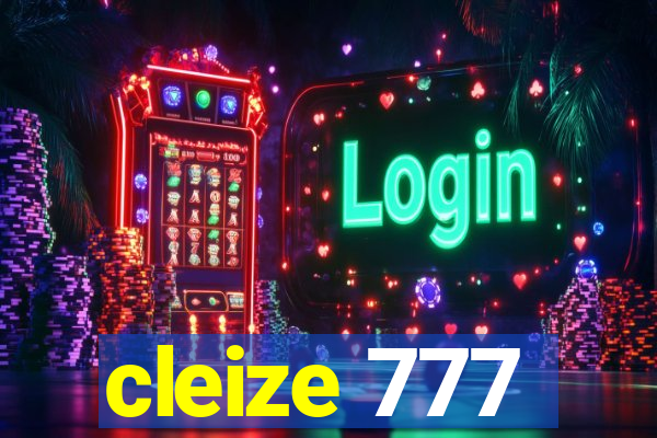 cleize 777