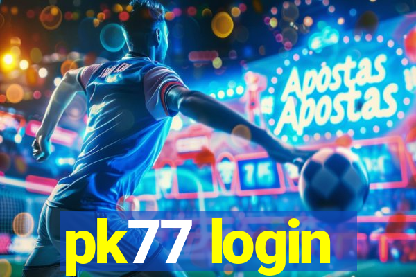 pk77 login