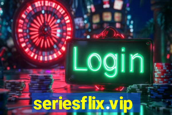 seriesflix.vip