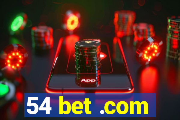 54 bet .com