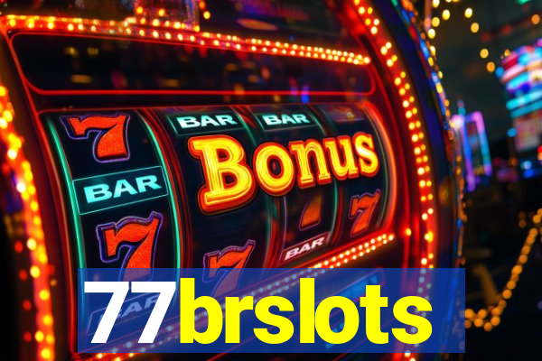 77brslots