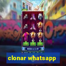 clonar whatsapp