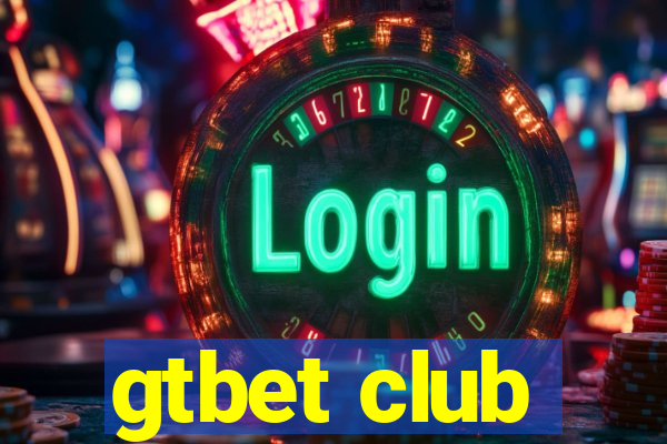 gtbet club