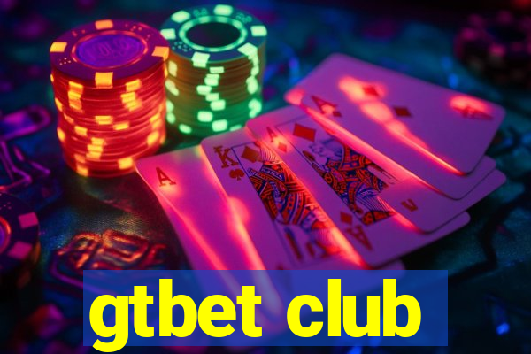 gtbet club