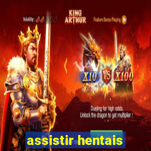 assistir hentais