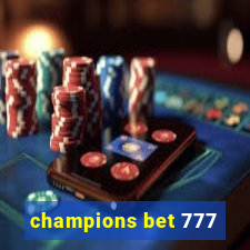 champions bet 777