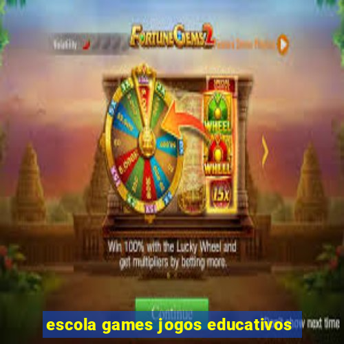 escola games jogos educativos