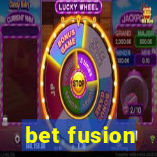 bet fusion