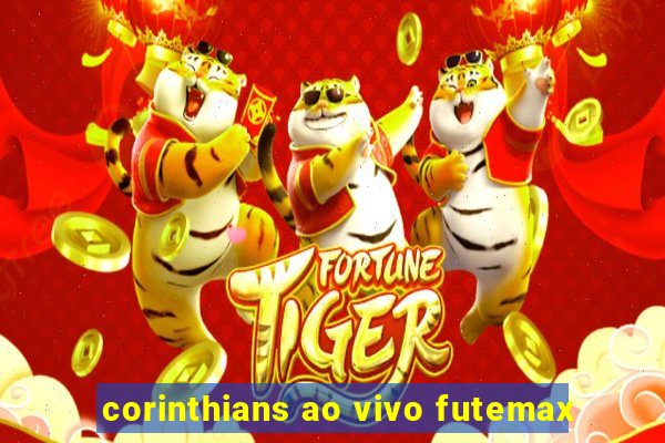 corinthians ao vivo futemax