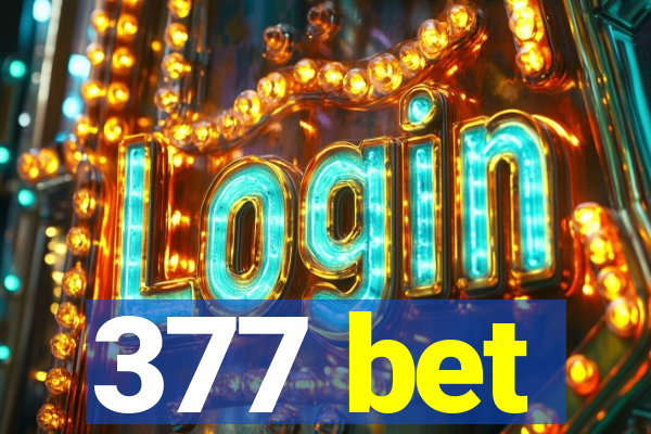 377 bet