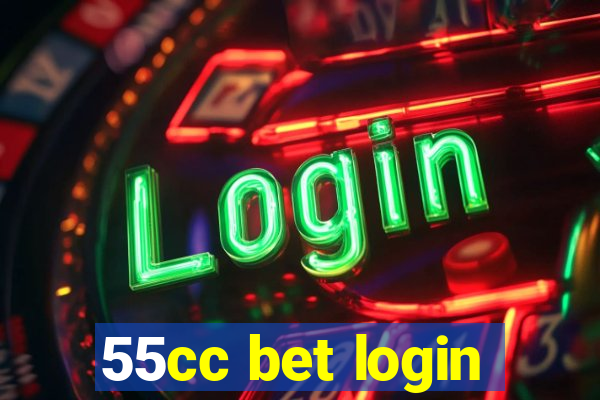 55cc bet login