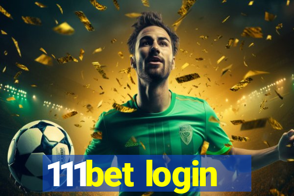 111bet login