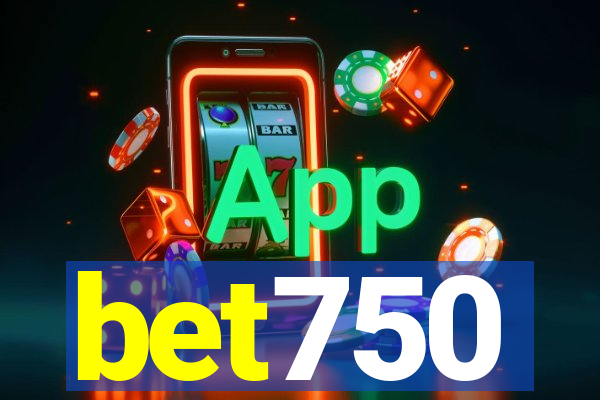 bet750