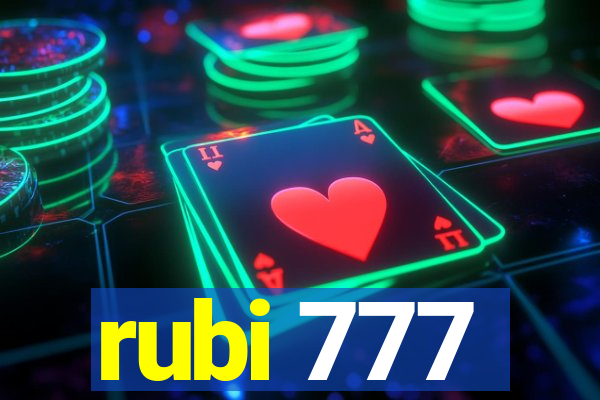 rubi 777