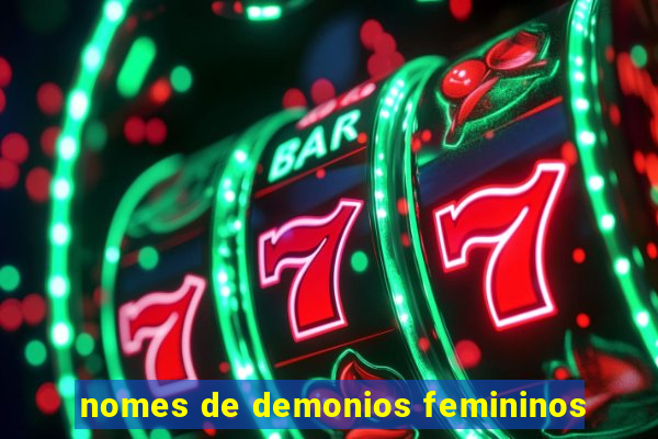 nomes de demonios femininos