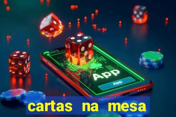 cartas na mesa download dublado