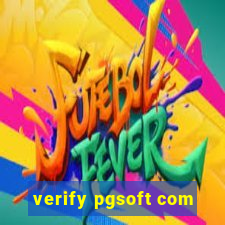 verify pgsoft com