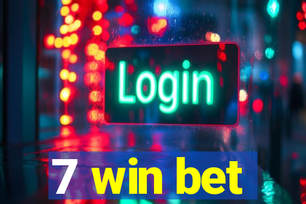 7 win bet