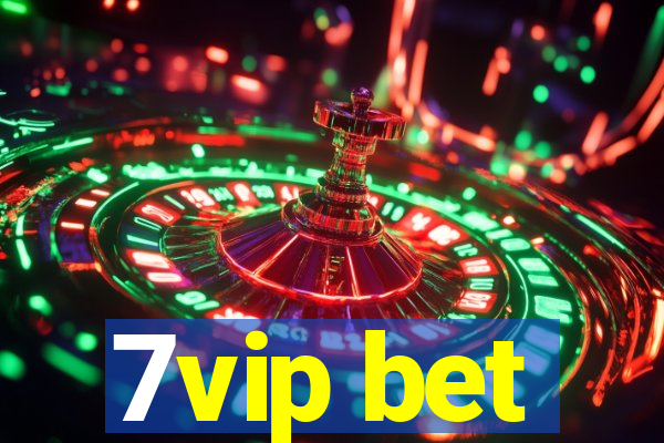 7vip bet