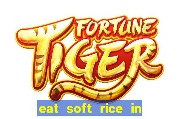 eat soft rice in another world hentai