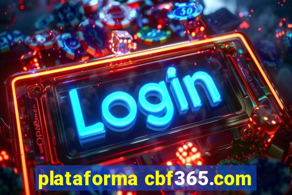 plataforma cbf365.com