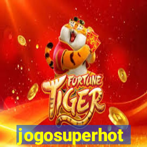 jogosuperhot