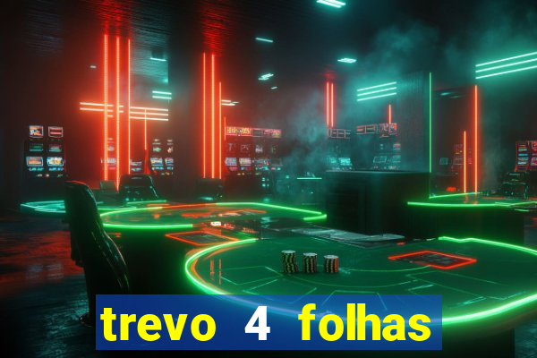 trevo 4 folhas significado espiritual