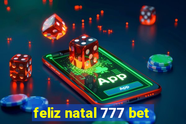 feliz natal 777 bet