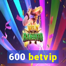 600 betvip