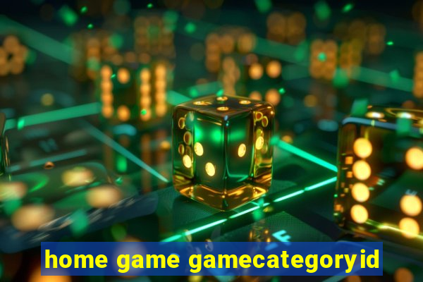 home game gamecategoryid