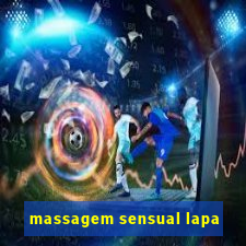 massagem sensual lapa