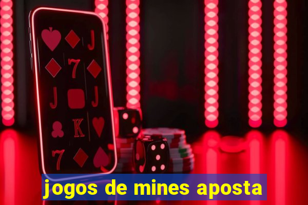 jogos de mines aposta