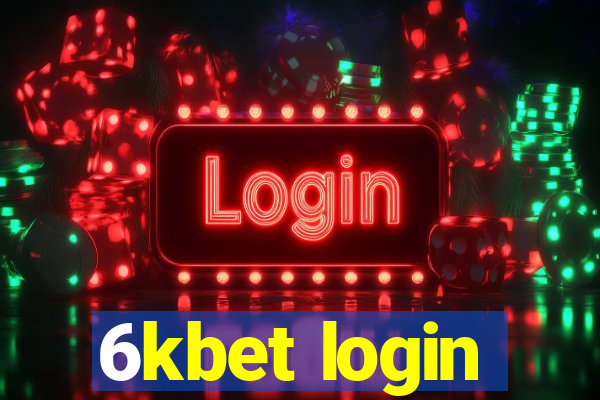 6kbet login