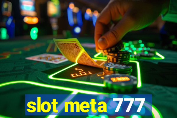 slot meta 777