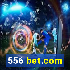 556 bet.com