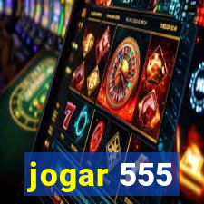 jogar 555