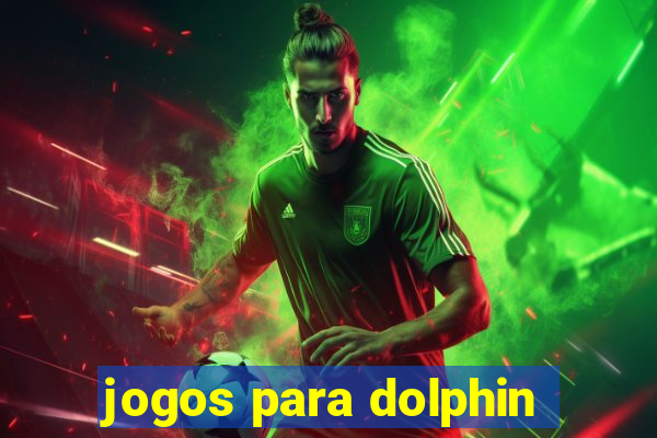 jogos para dolphin