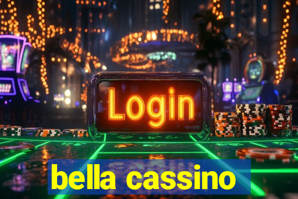 bella cassino