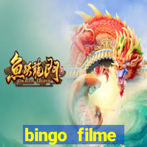 bingo filme assistir online