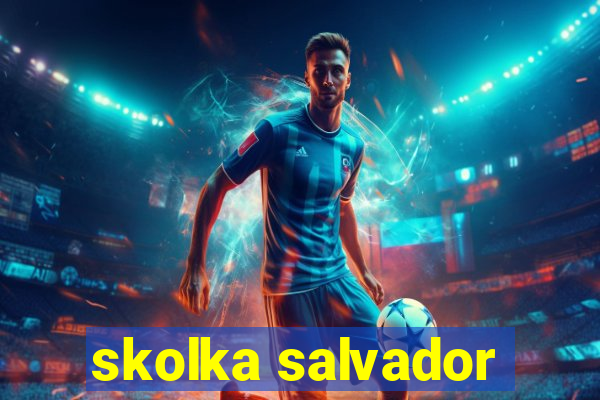 skolka salvador