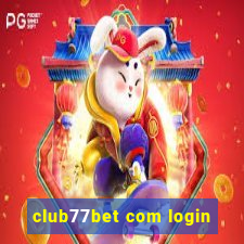 club77bet com login