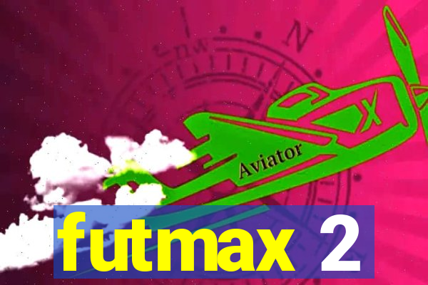 futmax 2