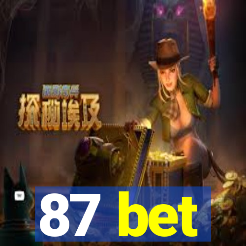 87 bet