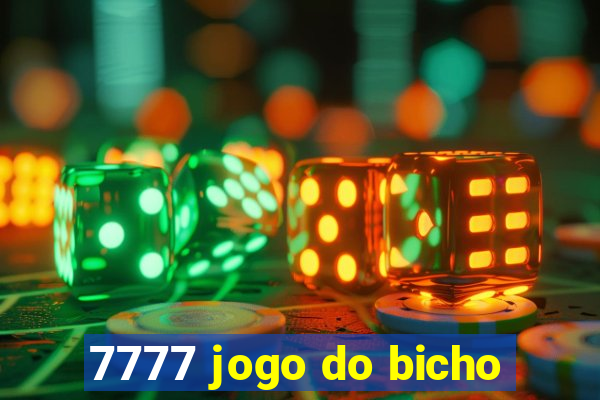 7777 jogo do bicho